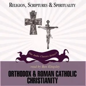 «Orthodox and Roman Catholic Christianity» by Dr. Jean Porter