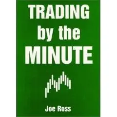 Ross, Joe - Trading By The Minute