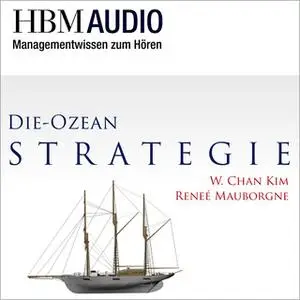 «Die Ozean-Strategie» by W. Chan Kim,Reneé Mauborgne,Peter Drucker