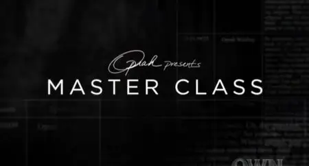 Oprah Presents: Master Class (2012)