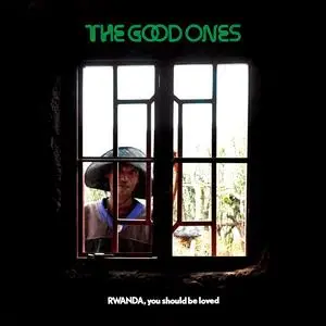 The Good Ones - RWANDA, you should be loved (2019) [Official Digital Download 24/88]