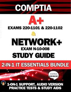 CompTIA A+ & CompTIA Network+ Study Guide - 2 BOOKS IN 1