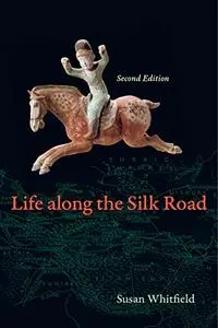 Life along the Silk Road, 2nd Edition