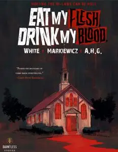 Eat My Flesh, Drink My Blood (2022) (digital) (DrVink