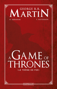 A Game of Thrones - Le Trône de Fer - Intégrale