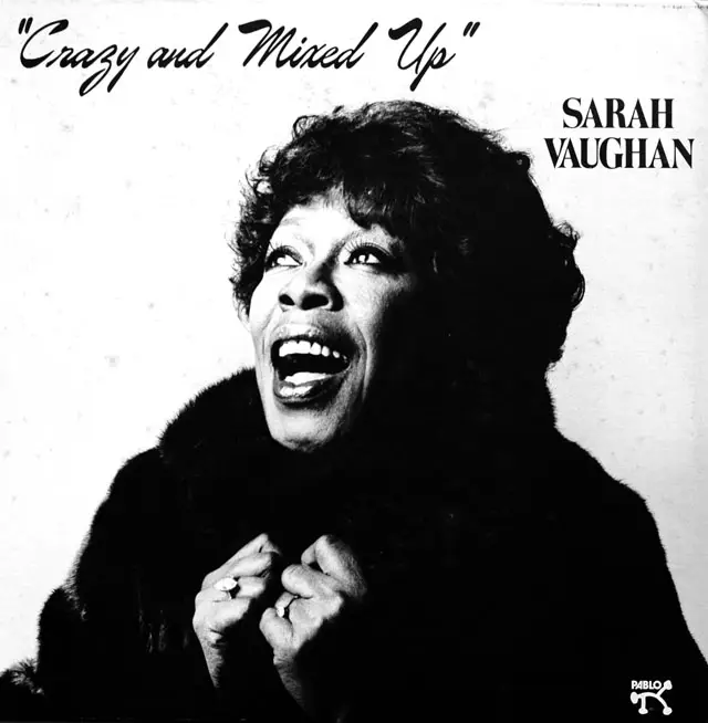Sarah Vaughan - Crazy and Mixed Up (1982) 24-Bit/96-kHz Vinyl Rip