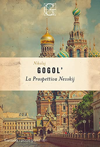 La prospettiva Nevskij - Nikolaj Gogol'