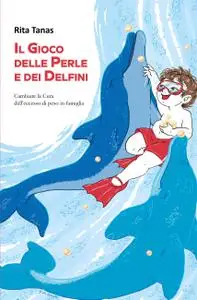 Il Gioco delle Perle e dei Delfini