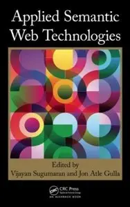 Applied Semantic Web Technologies [Repost]