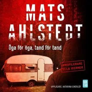 «Öga för öga, tand för tand» by Mats Ahlstedt