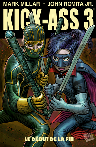 Kick-Ass 3 - Tome 2 - Le Début de la Fin