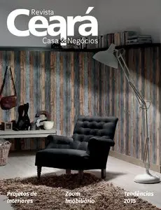 Revista Ceará Casa & Negócios - Issue 01, 2015