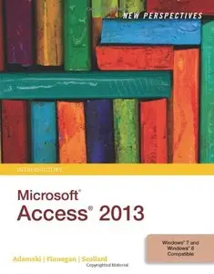 New Perspectives on Microsoft Access 2013, Introductory