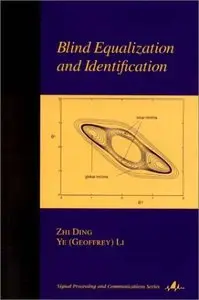 Zhi Ding, Ye Li - Blind Equalization and Identification
