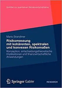 Moderne Methoden der Risiko- und Präferenzmessung