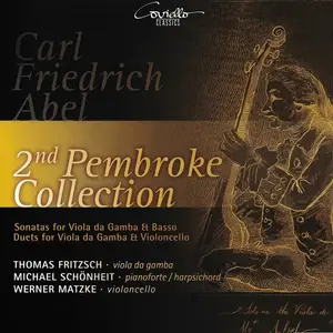 Thomas Fritzsch, Werner Matzke, Michael Schönheit - Carl Friedrich Abel: 2nd Pembroke Collection (2014)