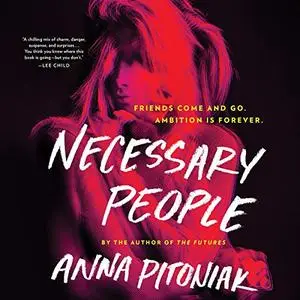 Necessary People [Audiobook]