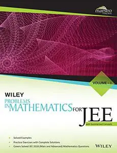 Wiley's Problems in Mathematics for JEE, Vol I
