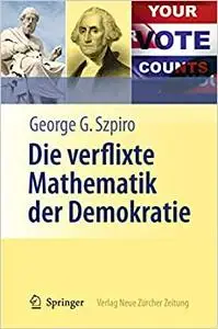 Die verflixte Mathematik der Demokratie