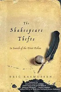 The Shakespeare Thefts: In Search of the First Folios (Repost)