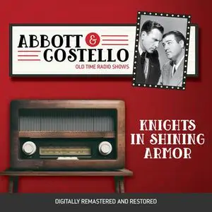 «Abbott and Costello: Knights in Shining Armor» by John Grant, Bud Abbott
