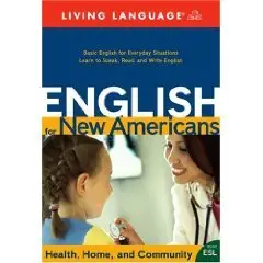 English for New Americans: Health, Home, and Community