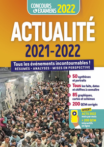 Le meilleur de l’actualité 2021-2022 : Concours et examens 2022 - Adrien Beaulieu et Collectif