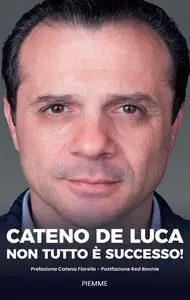 Cateno De Luca - Non tutto è successo!