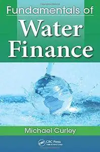 Fundamentals of Water Finance, 2 edition