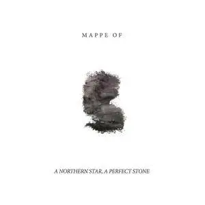 Mappe Of - A Northern Star A Perfect Stone (2017)