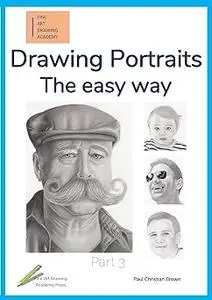 Drawing Portraits: The easy way - Part 3