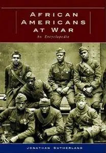 African Americans at War: An Encyclopedia (Repost)
