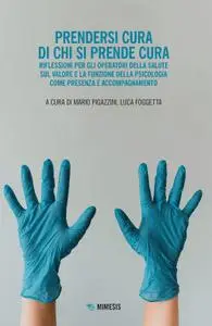 AA.VV. - Prendersi cura di chi si prende cura