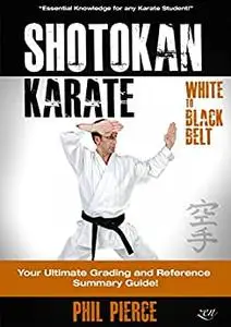 Shotokan Karate: Your Ultimate Grading and Training Summary Guide