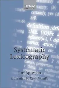 Systematic Lexicography (repost)