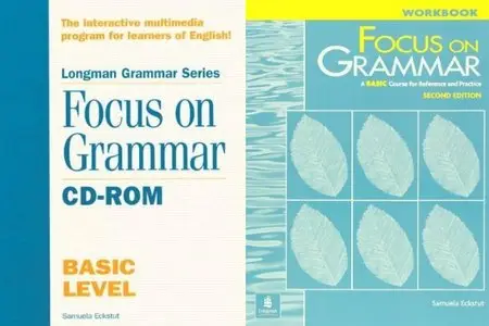 Focus on Grammar: Workbook and CD-Rom: Basic: A Four Level Course for Reference and Practice