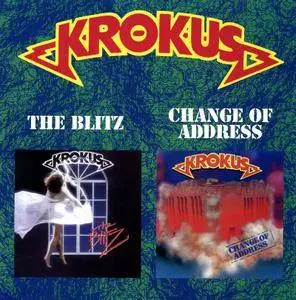 Krokus - The Blitz 1984 & Change Of Address 1986 (2001)