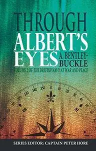 Through Albert's Eyes: Vol. II
