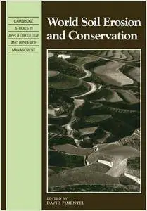 World Soil Erosion and Conservation (Repost)