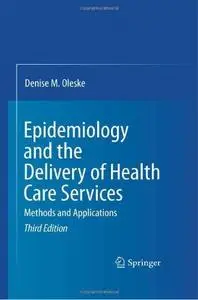 Epidemiology and the Delivery of Health Care Services: Methods and Applications