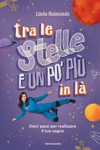 Linda Raimondo - Tra le stelle e un po' più in là