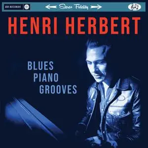 Henri Herbert - Blues Piano Grooves (2023) [Official Digital Download]