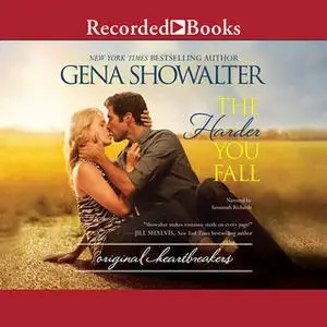 «The Harder You Fall» by Gena Showalter