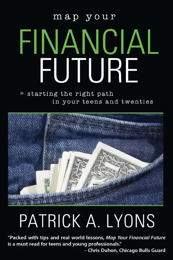 Map Your Financial Future: Starting the Right Path in Your Teens and Twenties