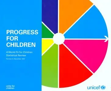 Progress for Children: A World Fit for Children Statistical Review