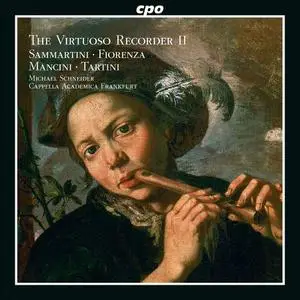 Michael Schneider, Cappella Academica Frankfurt - The Virtuoso Recorder II: Concertos of the Italian Baroque (2013)