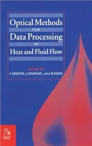 Optical Methods for Data Processing in Heat and Fluid Flow
