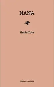 «Nana» by Émile Zola