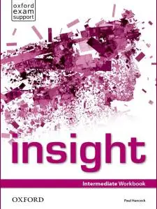 ENGLISH COURSE • Insight Intermediate • Workbook with Audio (2013)