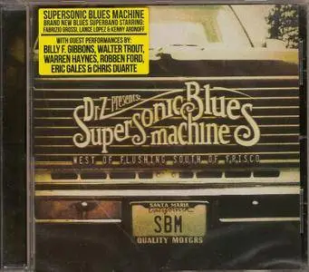 Supersonic Blues Machine - West Of Flushing, South Of Frisco (2016)